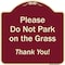 Signmission Designer Series-Please Do Not Park On The Grass Thank You!, 18" x 18", BU-1818-9791 A-DES-BU-1818-9791 - alternate 1